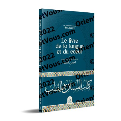 Le livre de la langue et du coeur [Ibn Juzayy]